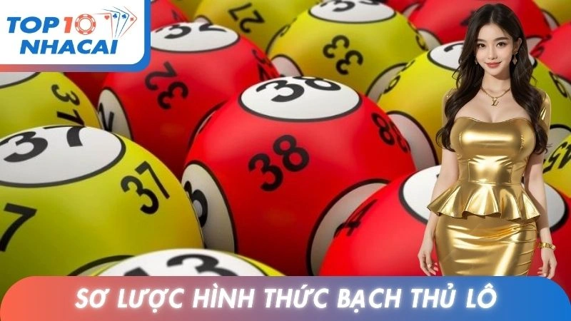 Sơ lược hình thức bạch thủ lô