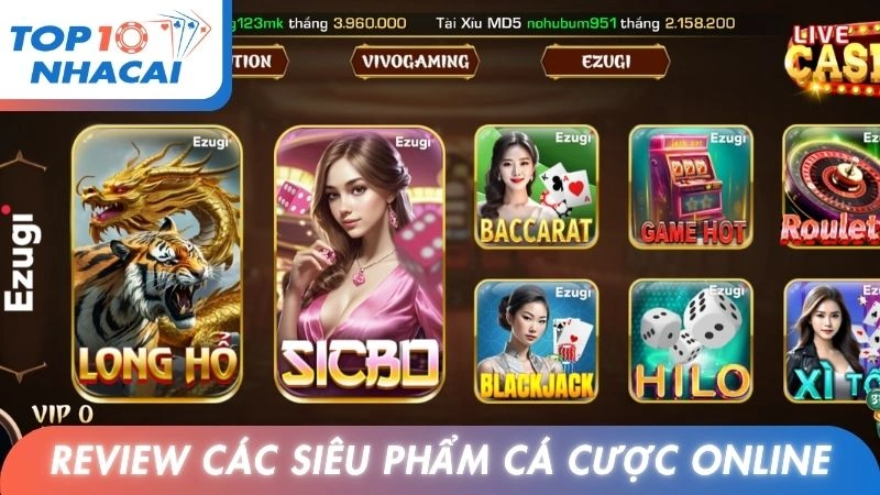 Review các siêu phẩm cá cược online