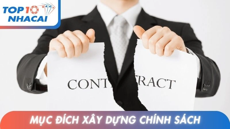Mục đích xây dựng chính sách tại chuyên trang
