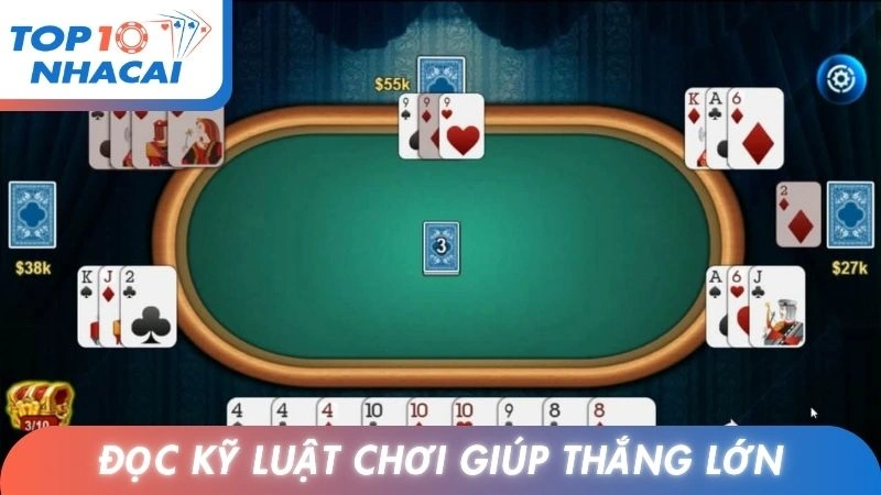 Đọc kỹ luật chơi giúp thắng lớn