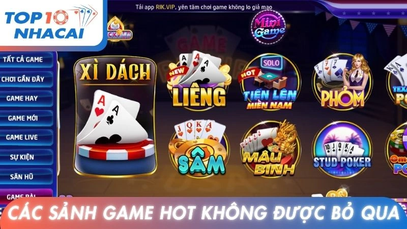 Các sảnh game hot không được bỏ qua